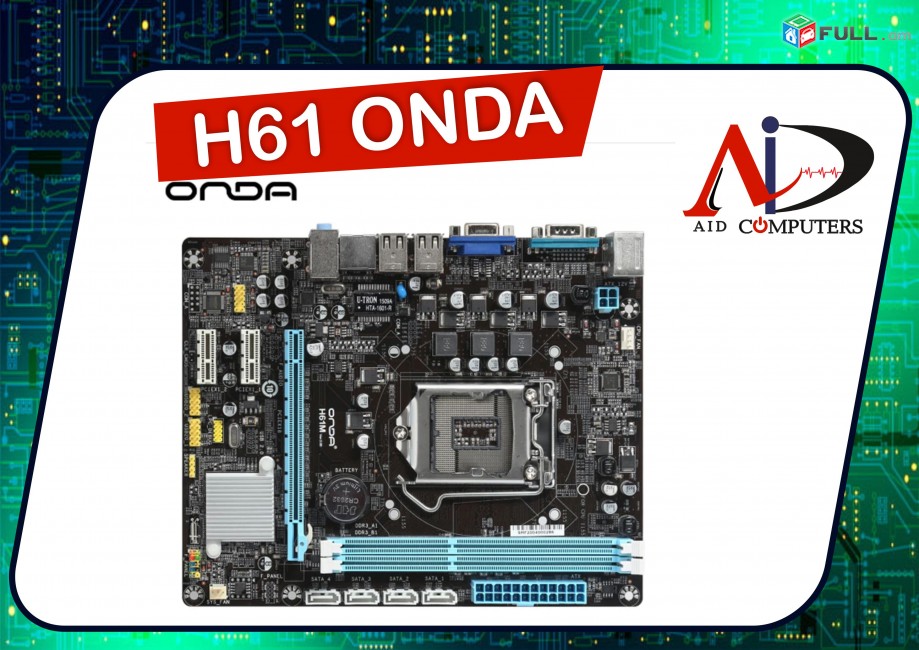  H61-Onda Материнская плата  motherboard մայրական սալիկ Материнская плата matirinski plata materinka