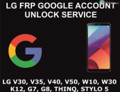 LG FRP Unlock Service, Google Account, All Models